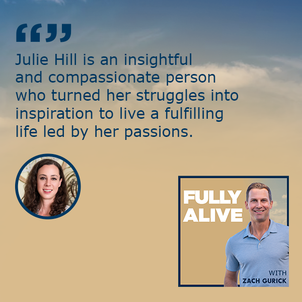 Fully Alive: Unlocking the secrets to your healthier, happier, longer life - Zach Gurick | Julie Hill | Holistic Nutrition