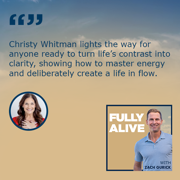 Fully Alive: Unlocking the secrets to your healthier, happier, longer life - Zach Gurick | Christy Whitman | The Flow Factor
